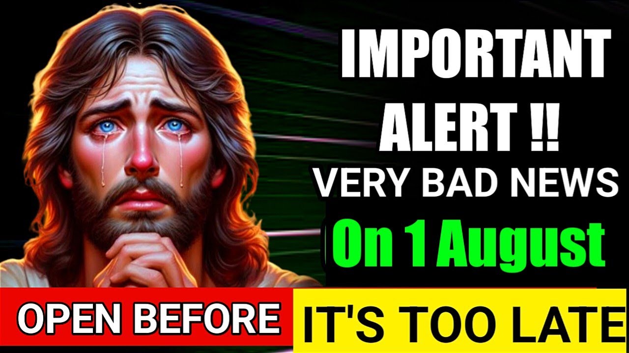 Important alert ️ Very bad news on 1 August open before its too late Important alert ️ Very bad news on 1 August open before its too late