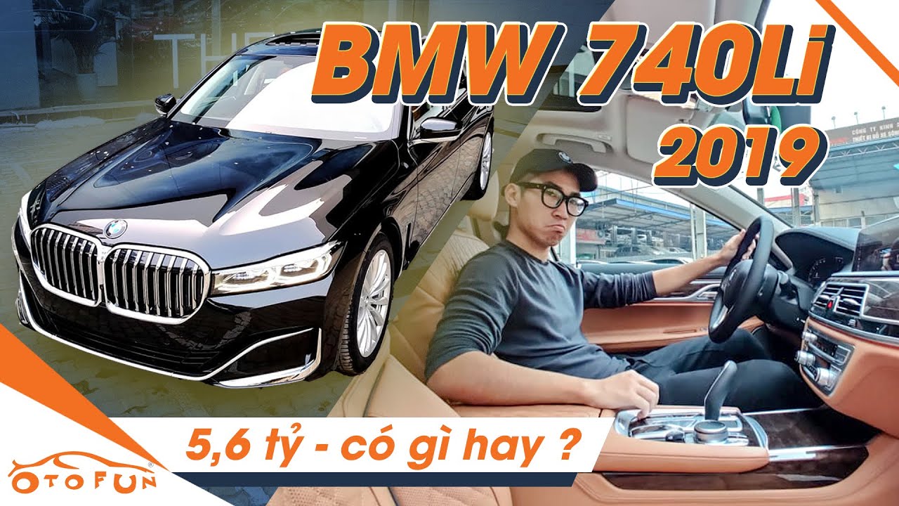 Ưu nhược điểm của BMW 740Li 2019 như thế nào