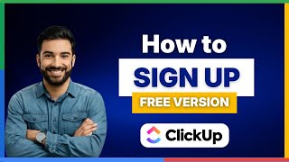 How to sign up for ClickUp Free Version Sign Up 2025[FULL GUIDE]