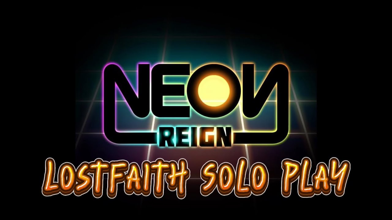 Neon Reign - Solo - Blaquesmith(LostFaith) Vs Neon (Cpu)  Match 5 Gauntlet