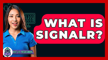 What Is SignalR? - Next LVL Programming