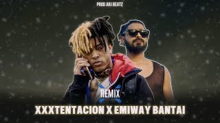 EMIWAY BANTAI X XXXTENTACION - EVERYONE DIE IN THEIR NIGHTMARES ( REMIX ) || PROD ARJ BEATZ || VIDEO