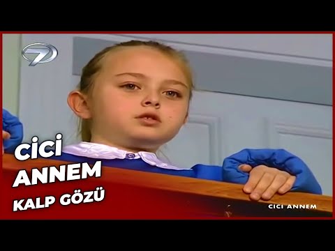 Cici Annem - Kalp Gözü