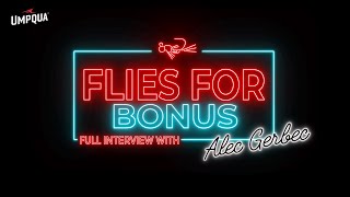 Flies For Saltwater BONUS interview with Alec Gerbec