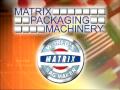 Matrix packaging machinery