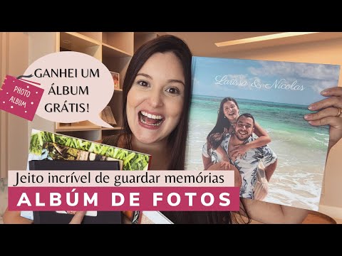 COMO MONTAR UM ÁLBUM DE FOTOS E REGISTRAR MOMENTOS ESPECIAIS