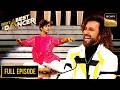 Shivanshu की Performance देखकर Surprise हुए Judges | India's Best Dancer S3 | Full Episode
