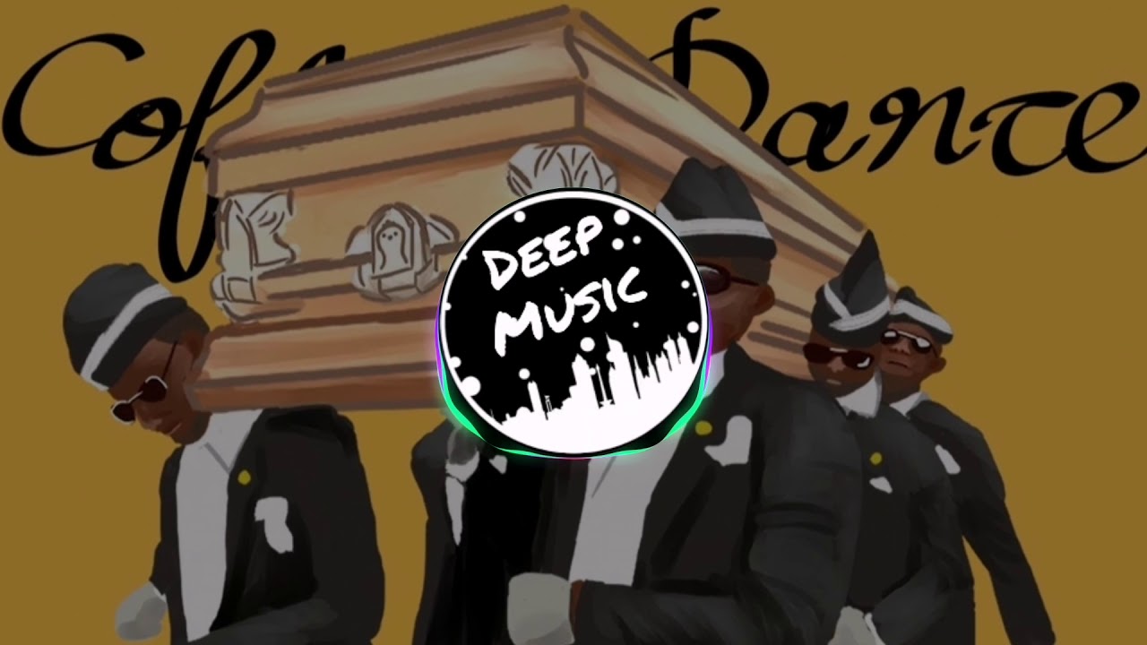Coffin Dance (Official Music Video HD) Deep MusicHD YouTube