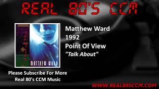 Watch Matthew Ward Talk About video
