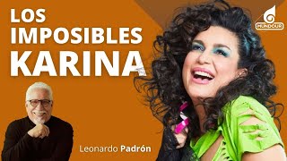 Los Imposibles de Leonardo Padrón con Karina