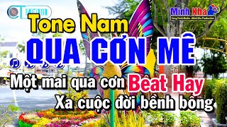 Karaoke Qua Cơn Mê Tone Nam Nhạc Sống Âm Thanh Chuẩn | Karaoke Minh Kha