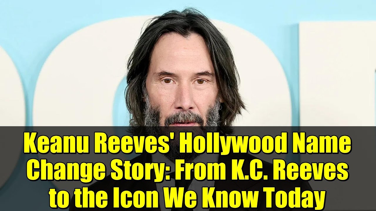 Keanu Reeves' Hollywood Name Change Story: From K.C. Reeves to the Icon We Know Today