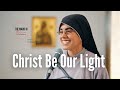 Christ Be Our Light - Catholic Christian Worship Hymn