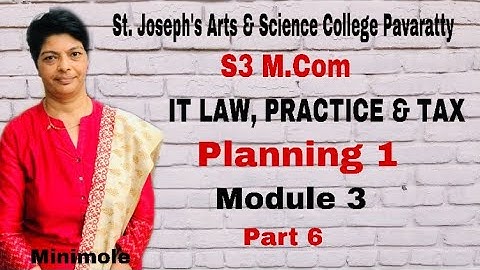 S3 M COM IT LAW, PRACTICE & TAX PLANNING 1 - MODULE - 3 - PART - 6 DEDUCTIONS U/S 80 - MINIMOLE.M.J.