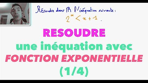 Terminale S Résoudre une inéquation avec fonction exponentielle (1/4)