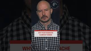 Headache Claim Denied You May Be Missing This Strategy #shorts