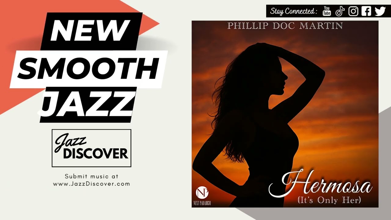 "Phillip Doc Martin - Hermosa (It's Only Her)" (@phillipdocmartinofficial) | 