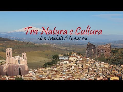 San Michele di Ganzaria - Tra NATURA e CULTURA -  Pro Loco Sammichelese