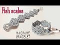 Macrame bracelet tutorial: The fish scales-  Simple and elegant macrame pattern