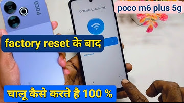 Poco m6 plus 5g format karne ke baad chalu kaise kare | poco m6 plus chalu kaise kare
