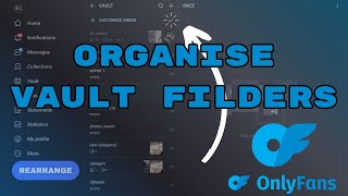 Organize Your OnlyFans Vault