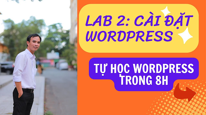 Hướng dẫn cài đặt theme wordpress trên localhost