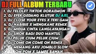 DJ TIKTOK TERBARU 2022 || DJ TELOLET TIKTOK DORAEMON VIRAL FULL BASS TERBARU 2022