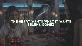 the heart wants what it wants [selena gomez] — edit audio