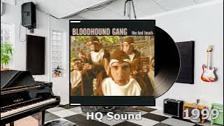Bloodhound Gang - The Bad Touch 1999 HQ