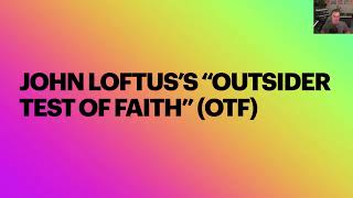 John Loftus's Outsider Test of Faith
