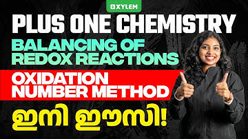 Plus One Chemistry | Balancing Of Redox Reactions - Oxidation Number Method - ഇനി ഈസി