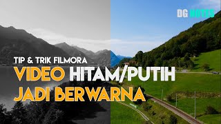 Cara Membuat Efek Video dari Hitam/Putih ke Berwarna dan Sebaliknya - Tutorial Filmora Terbaru