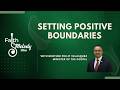 Setting Positive Boundaries | Faith &amp; Melody | May 21, 2026