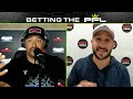 PFL World Tournament Week 3 Picks & Predictions with Coachman & Ian Parker | PFLMMA Betting