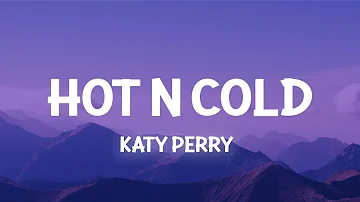Katy Perry - Hot N Cold  (Slowed TikTok Remix)(Lyrics) someone call the doctor got a case of