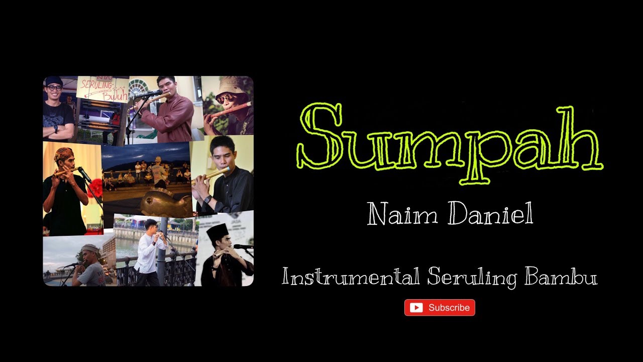 Sumpah - Naim Daniel | Instrumental Seruling & Lirik Cover ...