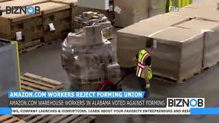 Amazon.com workers reject forming union