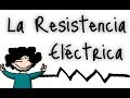 ¿Qué es la resistencia eléctrica?