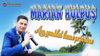 Video thumbnail of "MARIAN HULPUS - AM UMBLAT LUME PRIN TINE"