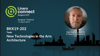 BKK19-202 - New Technologies in the Arm Architecture