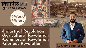 Industrial Revolution, Agricultural Revolution | World History | Souvik Mondal Sir | @VidyapeethIAS