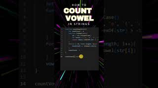 How to Count Vowels in Javascript #shorts @ApnaCollegeOfficial #scopin