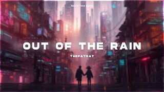 TheFatRat - Out of The Rain [Lyrics]