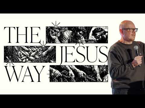 The Jesus Way // PJJ