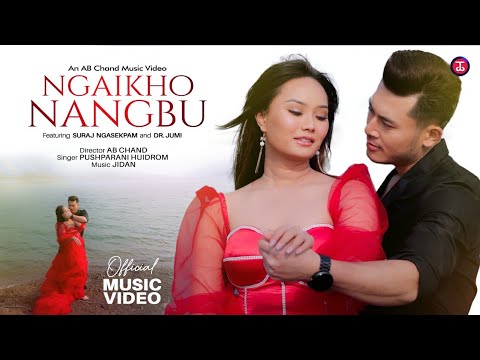 Ngaikho Nangbu  PUSHPARANI Official Music Video