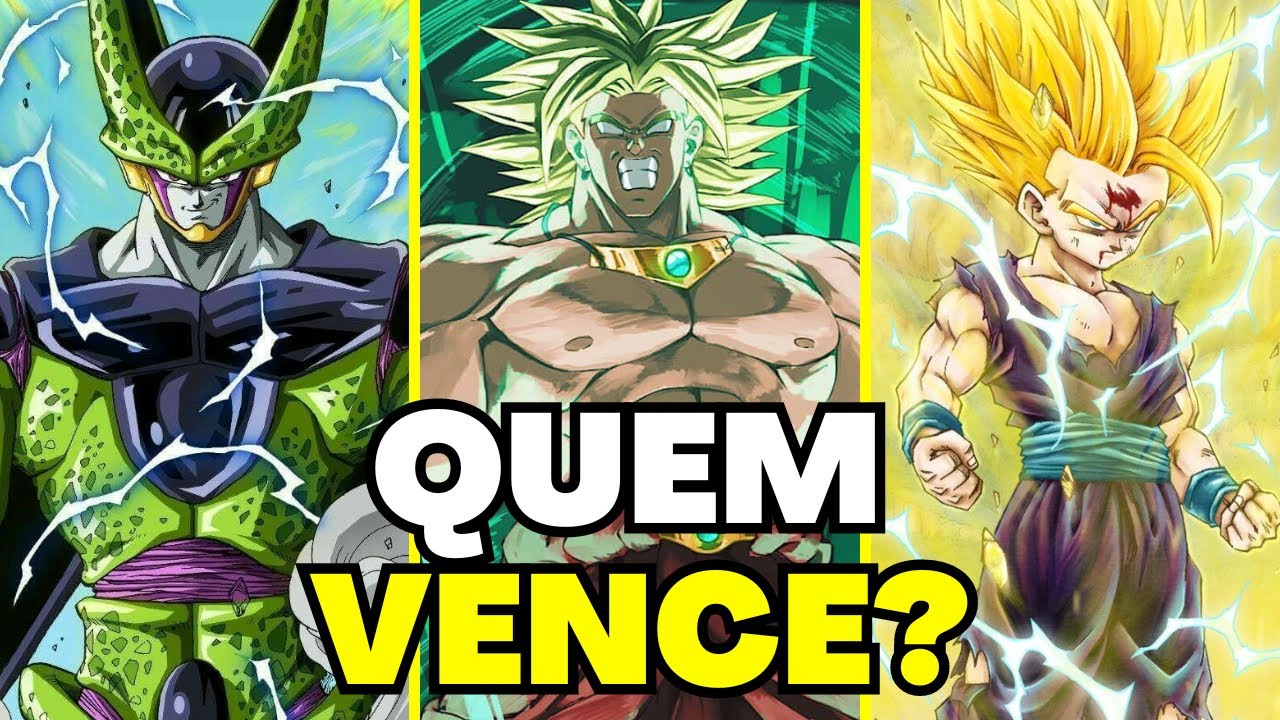 BROLY vs GOHAN vs CELL! QUEM VENCE?