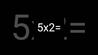 5x2=