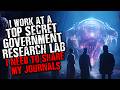 I worked at a top secret government research lab