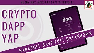 BANKROLL SAVE Full Tutorial [Crypto Dapp Yap]