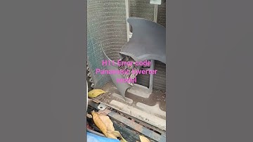 Panasonic Inverter H11 error ko kaise thik kare?